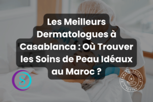 dermatologue Casablanca
