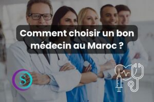 choisir un bon médecin au Maroc
