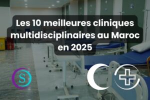 meilleures cliniques Maroc