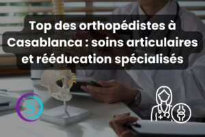 orthopédiste Casablanca