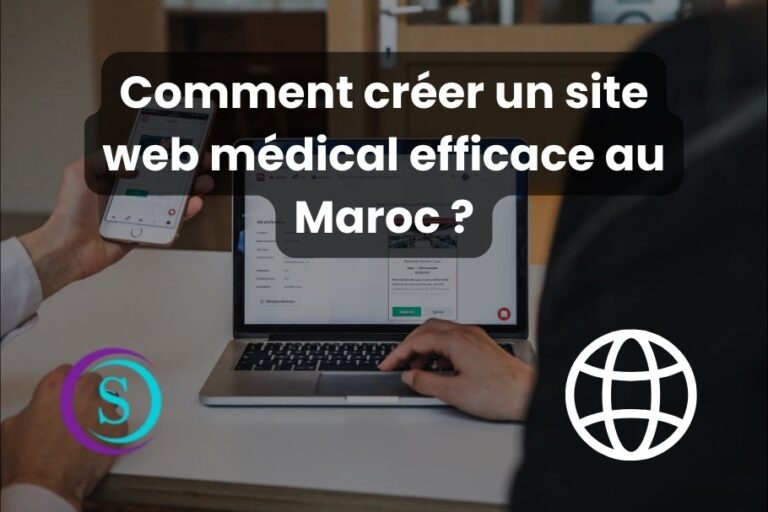 Création d’un site web médical efficace au Maroc, illustrée par un écran d’ordinateur affichant un site médical. Le logo de Sanitas et une icône de site web sont visibles en arrière-plan.