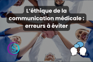Communication médicale éthique : erreurs à éviter, avec logo Sanistas et icône médicale