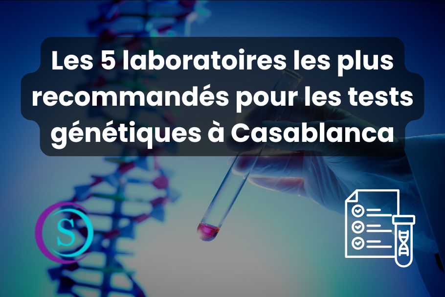 Laboratoires tests génétiques Casablanca