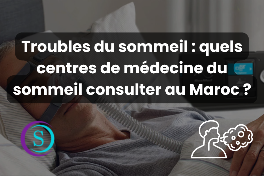 centres de médecine du sommeil consulter au Maroc