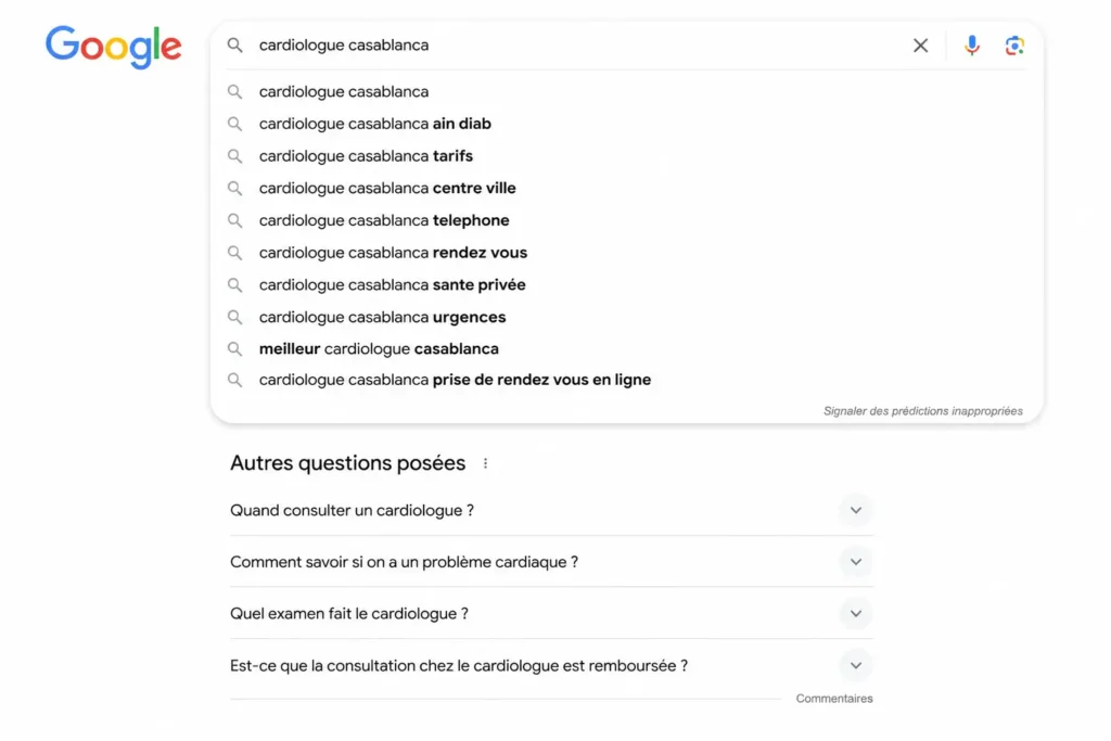 Suggestions Google autour de cardiologue Casablanca illustrant les recherches des patients sur la santé cardiaque au Maroc.